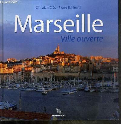 MARSEILLE - VILLE OUVERTE