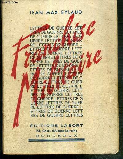 FRANCHISE MILITAIRE - LETTRES DE GUERRE