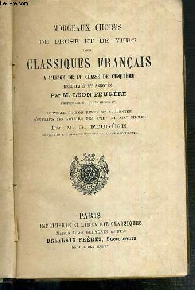 MORCEAUX CHOISIS DE PROSE ET DE VERS DES CLASSIQUES FRANCAIS A L'USAGE DE LA CLASSE DE CINQUIEME