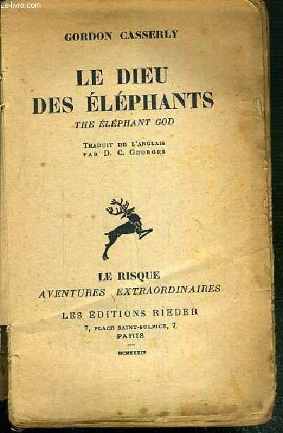 LE DIEU DES ELEPHANTS - THE ELEPHANT GOT / LE RISQUE - AVENTURES EXTRAORDINAIRE