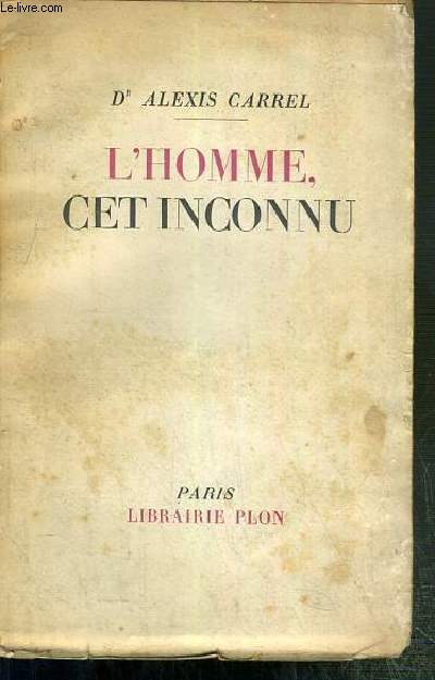 L'HOMME, CET INCONNU