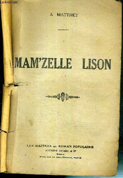 MAM'ZELLE LISON / LES MAITRES DU ROMAN POPULAIRE - LE ROMAN COMPLET