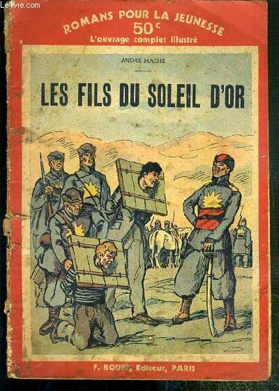 LES FILS DU SOLEIL D'OR - ROMANS POUR LA JEUNESSE N130