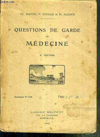 QUESTIONS DE GARDE DE MEDECINE - 6eme EDITION