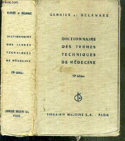 DICTIONNAIRE DES TERMES TECHNIQUES DE MEDECINE