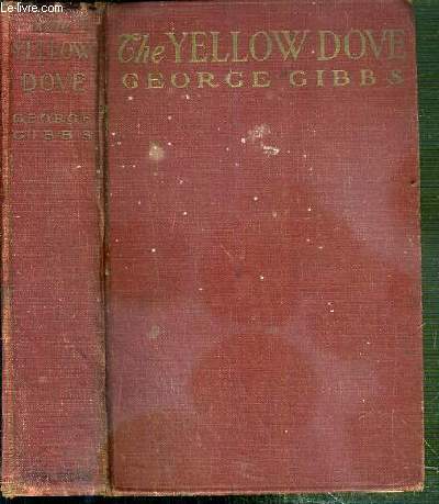 THE YELLOW DOWE - TEXTE EXCLUSIVEMENT EN ANGLAIS.