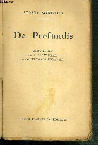 DE PROFUNDIS - ADAPTE DU GREC PAR A. PROTOPAZZI ET LOUIS CARLE BONNARD