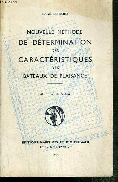 NOUVELLE METHODE DE DETERMINATION DES CARACTERISTIQUES DES BATEAUX DE PLAISANCE