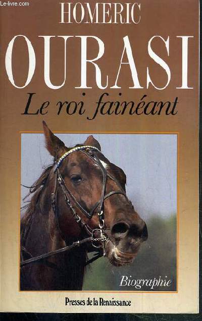 OURASI - LE ROI FAINEANT