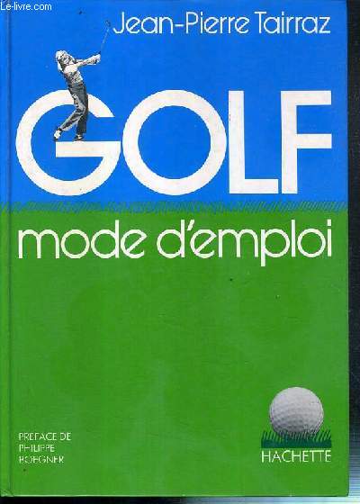 GOLF - MODE D'EMPLOI