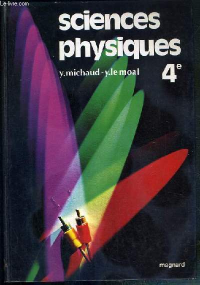 SCIENCES PHYSIQUES 4e - PROGRAMME 1979.