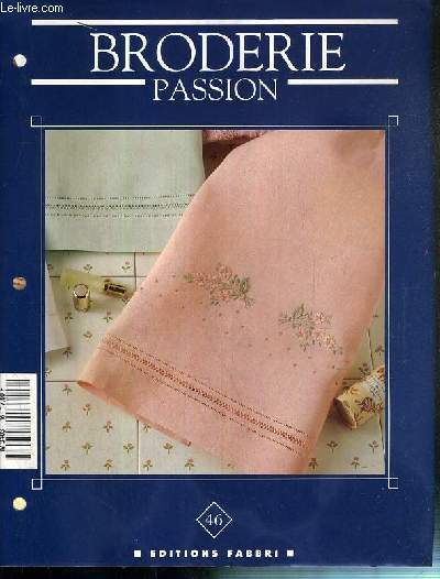 BRODERIE PASSION - N46 - en pensant  l't, sous le signe de la broderie, harmonie en tons pastel, souvenir d'orient...