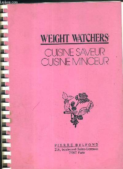 WEIGHT WATCHERS - CUISINE SAVEUR - CUISINE MINCEUR