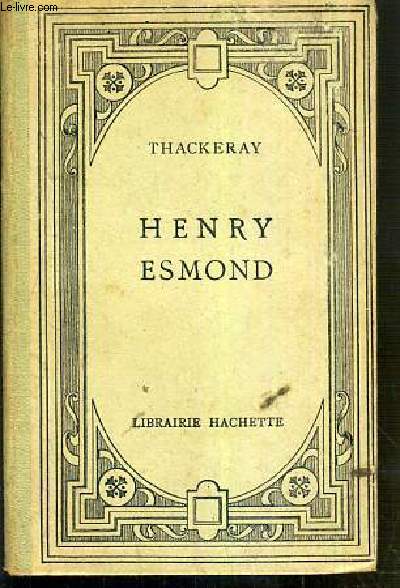 HENRY ESMOND ( EXTRAITS) - EDITION ILLUSTREE