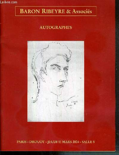 CATALOGUE DE VENTE AUX ENCHERES - AUTOGRAPHES + COLLECTION D'ORDRES DE CHEVALERIE - DROUOT RICHELIEU - JEUDI 11 MARS 2004 - CATALOGUE REVERSIBLE.