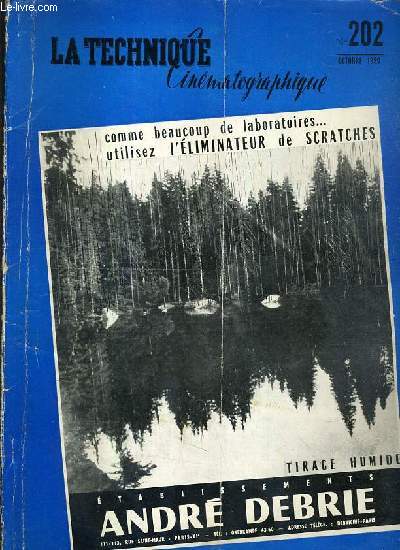 LA TECHNIQUE CINEMATOGRAPHIQUE - N 202 - OCTOBRE 1959 - XXVIIe ANNEE - XXXVe EDITION - DIX ANNEES D'ACTIVITE DE LA F.I.A.P.F.