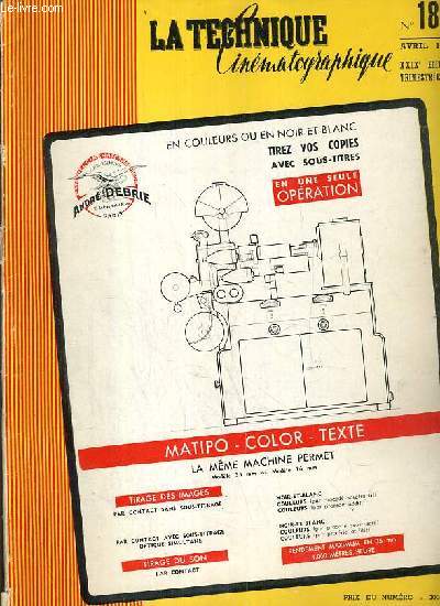 LA TECHNIQUE CINEMATOGRAPHIQUE - N 186 - AVRIL 1958 - XXVIIe ANNEE - XXIXe EDITION - FESTIVAL 1958: CANNES - BRUXELLES - BERLIN...