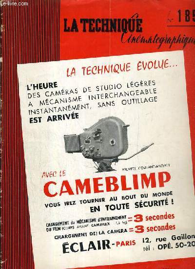LA TECHNIQUE CINEMATOGRAPHIQUE - N 185 - MARS 1958 - XXVIIe ANNEE - MAIS OU DONC EST LE BON SENS...?