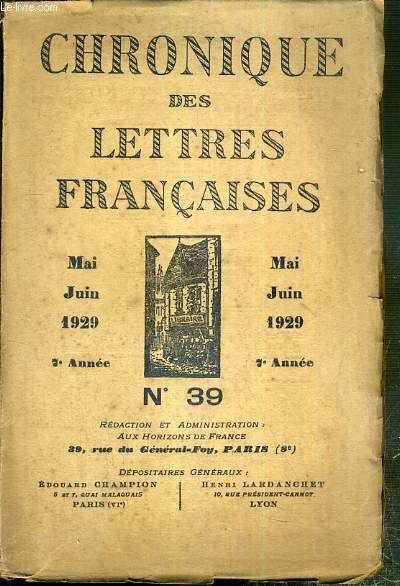CHRONIQUE DES LETTRES FRANCAISES - N39 - MAI JUIN 1929 - 7eme ANNEE