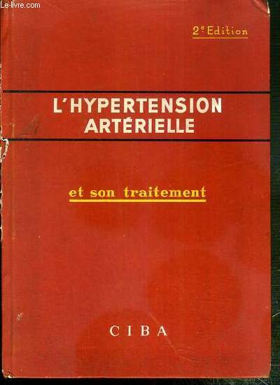 L'HYPERTENSION ARTERIELLE ET SON TRAITEMENT - 2eme EDITION