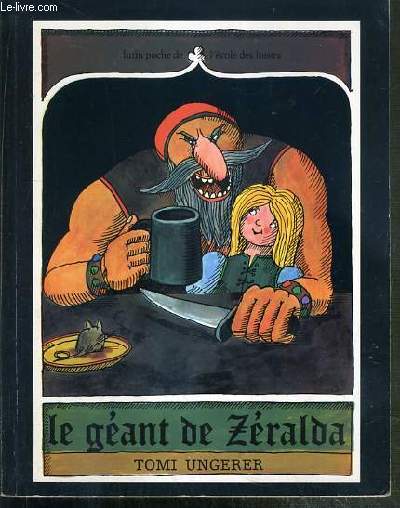 LE GEANT DE ZERALDA / COLLECTION LUTIN POCHE DE L'ECOLE DES LOISIRS.