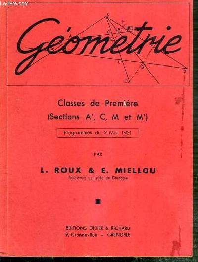 GEOMETRIE - CLASSES DE PREMIERE (SECTIONS A', C, M et M') - PROGRAMMES DU 2 MAI 1961