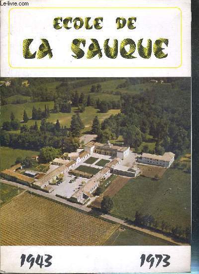 ECOLE DE LA SAUQUE - 1943 - 1975