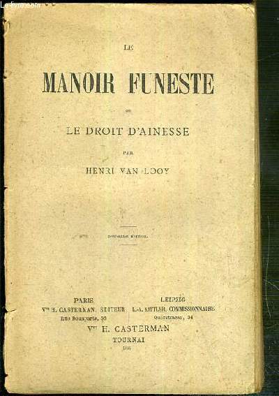 LE MANOIR FUNESTE OU LE DROIT D'AINESSE