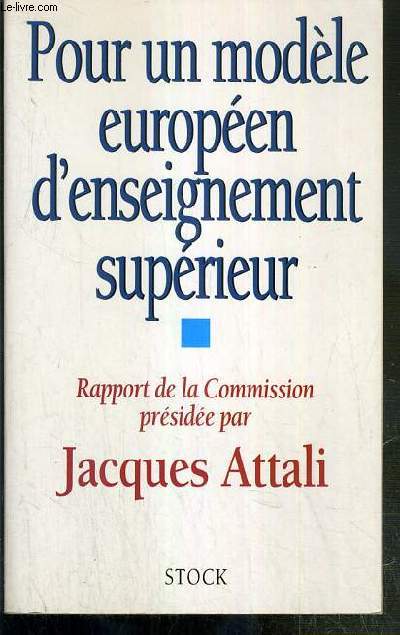 POUR UN MODELE EUROPEEN D'ENSEIGNEMENT SUPERIEUR