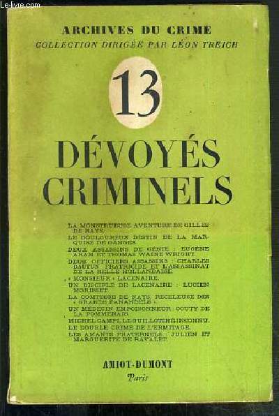 13 DEVOYES CRIMINELS / COLLECTION ARCHIVES DU CRIME