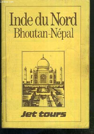 INDE DU NORD - BHOUTAN - NEPAL