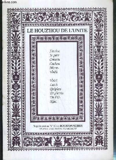 LE HOUZ'HOU DE L'UNITE - SUPPLEMENT AU N17 DE BOUFFONNERIES