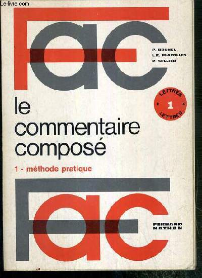 FAC - LE COMMENTAIRE COMPOSE: 1. METHODE PRATIQUE