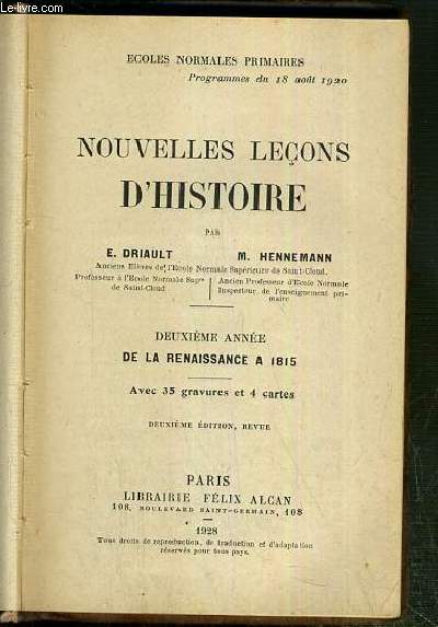 NOUVELLES LECONS D'HISTOIRE - ECOLES NORMALES PRIMAIRES - DEUXIEME ANNEE. DE LA RENAISSANCE A 1815.