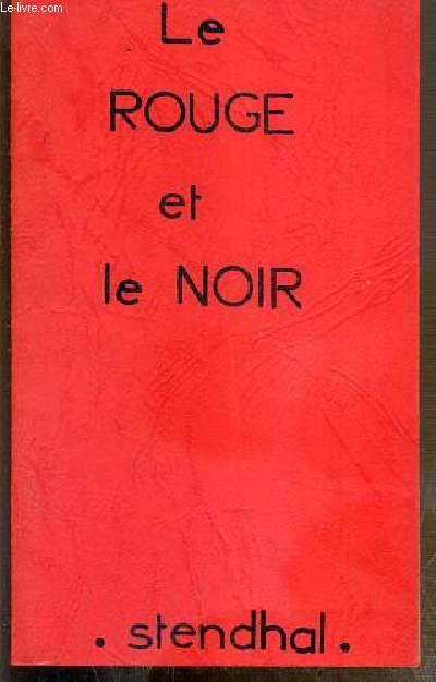 LE ROUGE ET LE NOIR