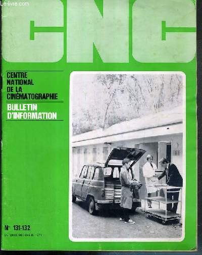 CNC - N131-132 - OCTOBRE-NOVEMBRE 1971 - CENTRE NATIONAL DE LA CINEMATOGAPHIE - BULLETIN D'INFORMATION