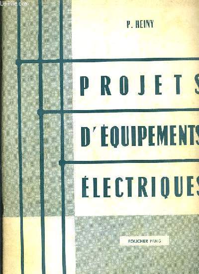 PROJETS D'EQUIPEMENTS ELECTRIQUES