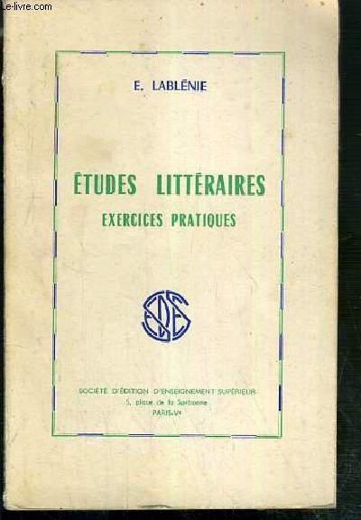 ETUDES LITTERAIRES - EXERCICES PRATIQUES