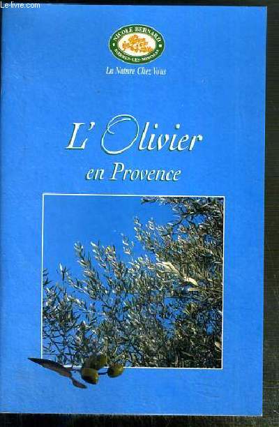 L'OLIVIER EN PROVENCE