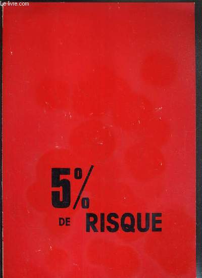 PLAQUETTE DE FILM - 5% DE RISQUE - film de Jean Pourtal avec Bruno Ganz, Jean-Pierre Cassel, Aurore Clement, Remy Julienne...