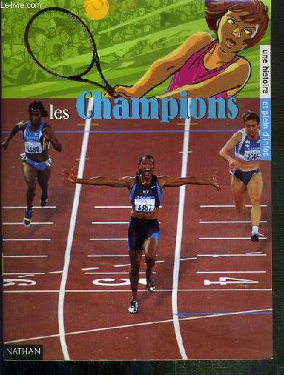 LES CHAMPIONS / COLLECTION MEGASCOPE - UNE HISTOIRE ET PLEIN D'INFOS