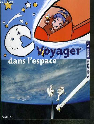 VOYAGER DANS L'ESPACE / COLLECTION SUPERSCOPE - UNE HISTOIRE ET PLEIN D'INFOS