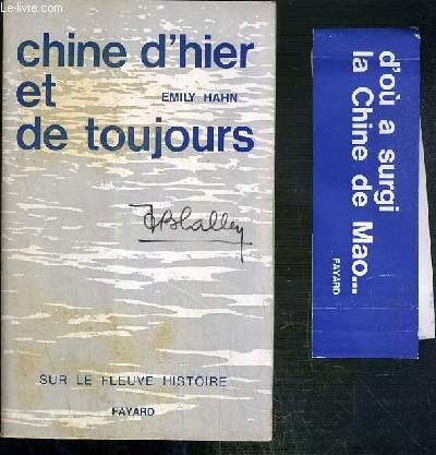 CHINE D'HIER ET DE TOUJOURS (CHINA ONLY YESTERDAY) / COLLECTION SUR LE FLEUVE HISTOIRE