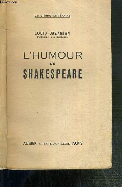 L'HUMOUR DE SHAKESPEARE / COLLECTION L'HISTOIRE LITTERAIRE