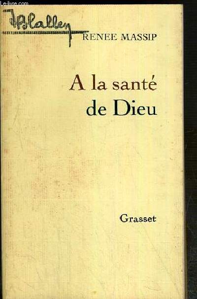 A LA SANTE DE DIEU