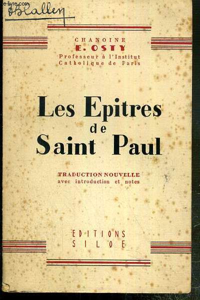 LES EPITRES DE SAINT PAUL - TRADUCTION NOUVELLE SUR LE TEXTE ORIGINAL