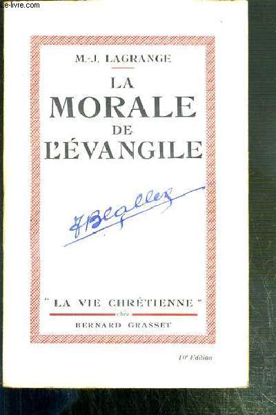 LA MORALE DE L'EVANGILE, REFLEXIONS SUR 