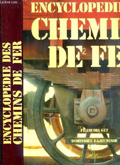 ENCYCLOPEDIE DES CHEMINS DE FER