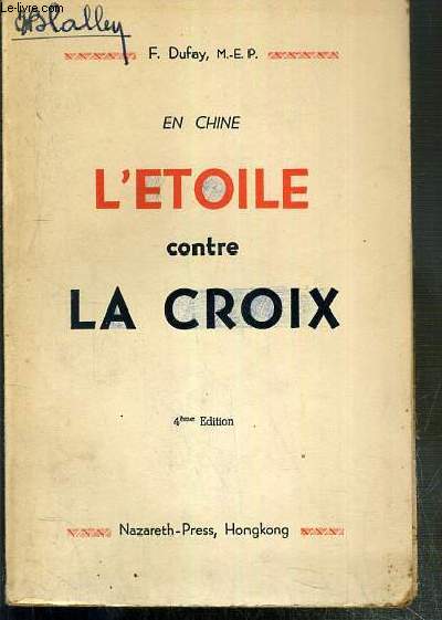 EN CHINE L'ETOILE CONTRE LA CROIX - 4eme EDITION
