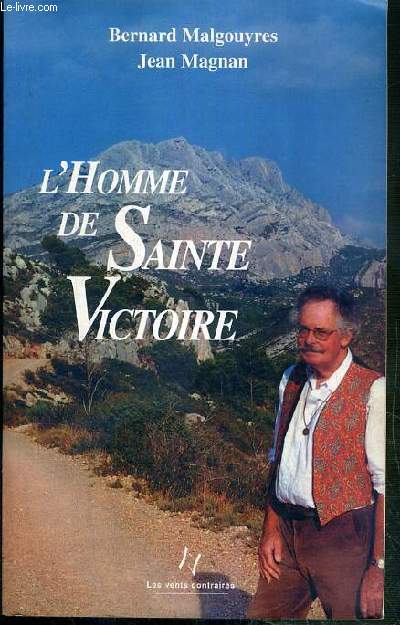 L'HOMME DE SAINTE VICTOIRE